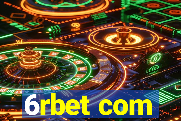 6rbet com